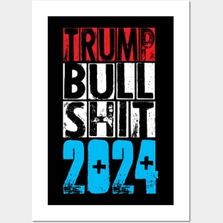 Trump B.S. 2024 Posters and Art